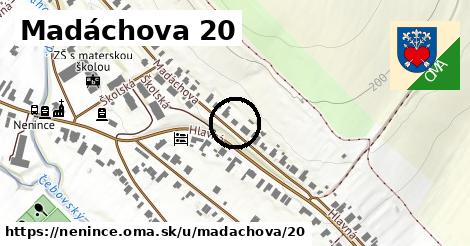 Madáchova 20, Nenince