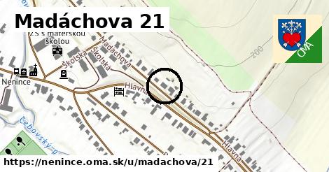 Madáchova 21, Nenince