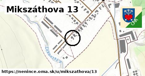 Mikszáthova 13, Nenince