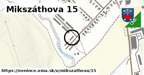 Mikszáthova 15, Nenince