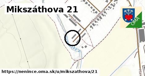 Mikszáthova 21, Nenince
