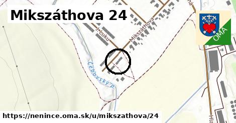 Mikszáthova 24, Nenince