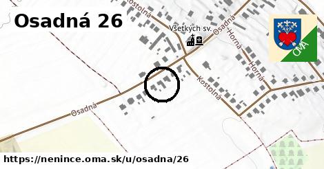 Osadná 26, Nenince