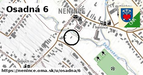 Osadná 6, Nenince