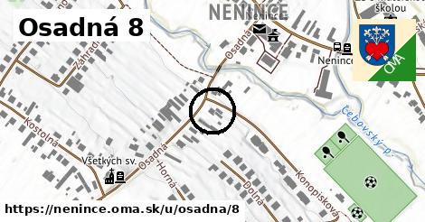 Osadná 8, Nenince