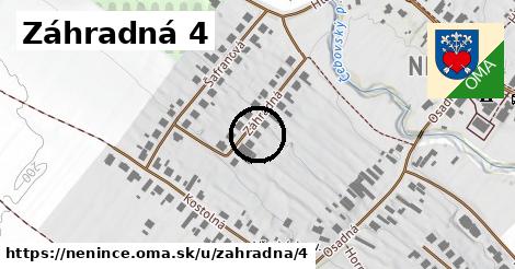 Záhradná 4, Nenince