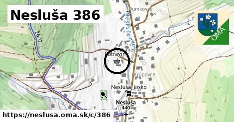 Nesluša <span class="supisne">386</span>