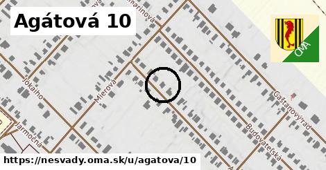 Agátová 10, Nesvady