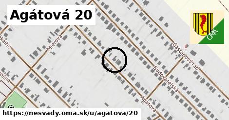 Agátová 20, Nesvady