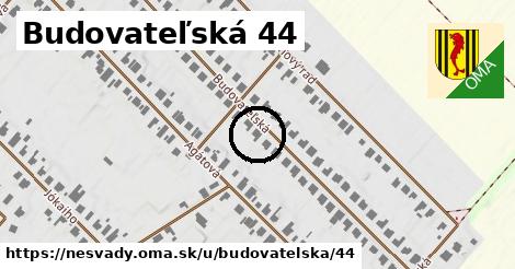 Budovateľská 44, Nesvady
