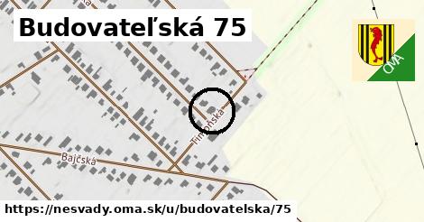 Budovateľská 75, Nesvady