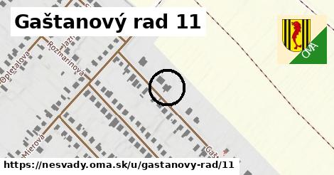 Gaštanový rad 11, Nesvady