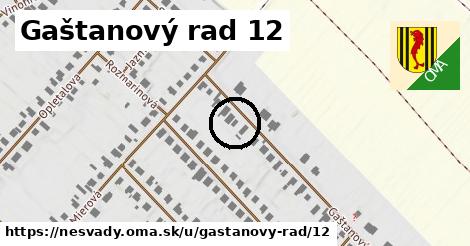 Gaštanový rad 12, Nesvady