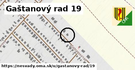 Gaštanový rad 19, Nesvady