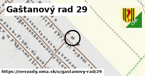 Gaštanový rad 29, Nesvady