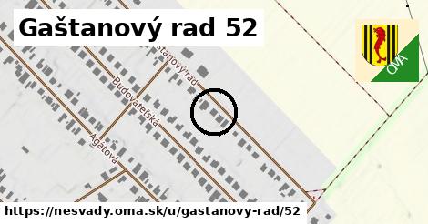 Gaštanový rad 52, Nesvady