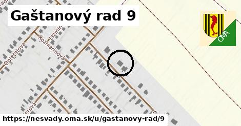 Gaštanový rad 9, Nesvady