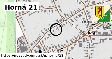 Horná 21, Nesvady