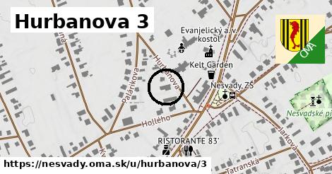 Hurbanova 3, Nesvady