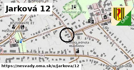 Jarková 12, Nesvady