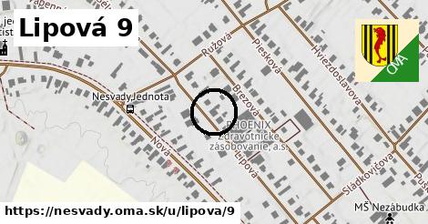 Lipová 9, Nesvady