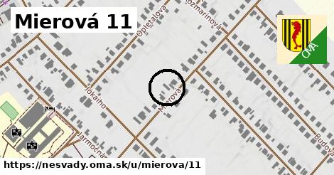 Mierová 11, Nesvady