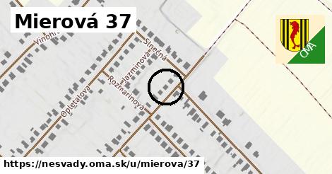 Mierová 37, Nesvady