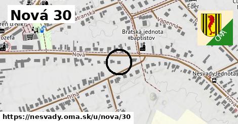 Nová 30, Nesvady