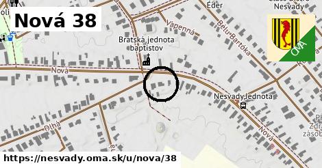 Nová 38, Nesvady