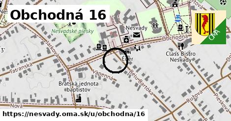 Obchodná 16, Nesvady