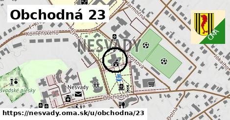 Obchodná 23, Nesvady