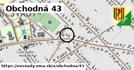 Obchodná 43, Nesvady