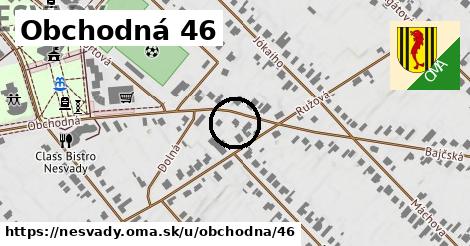 Obchodná 46, Nesvady