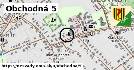 Obchodná 5, Nesvady