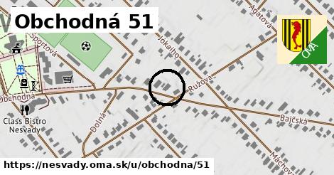 Obchodná 51, Nesvady