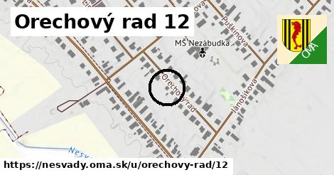 Orechový rad 12, Nesvady