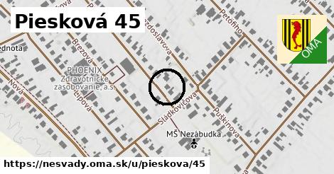 Piesková 45, Nesvady