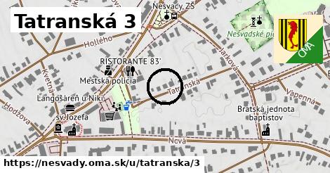Tatranská 3, Nesvady