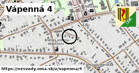 Vápenná 4, Nesvady