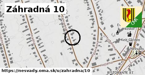 Záhradná 10, Nesvady