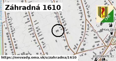 Záhradná 1610, Nesvady