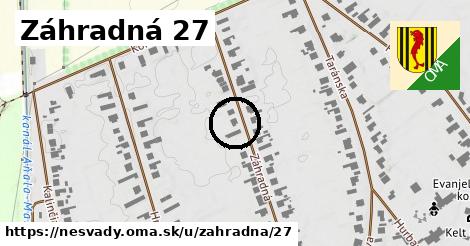 Záhradná 27, Nesvady