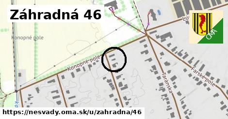 Záhradná 46, Nesvady