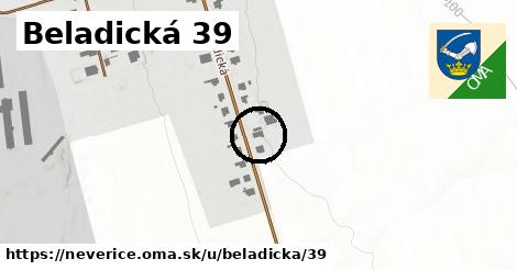 Beladická 39, Neverice