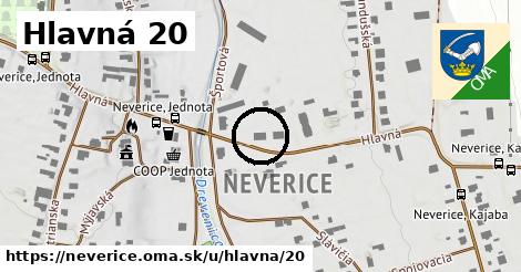 Hlavná 20, Neverice