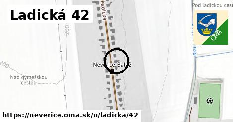 Ladická 42, Neverice