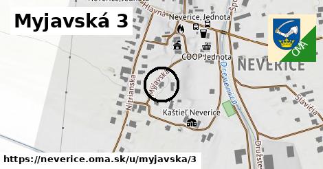 Myjavská 3, Neverice