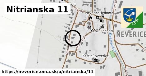 Nitrianska 11, Neverice
