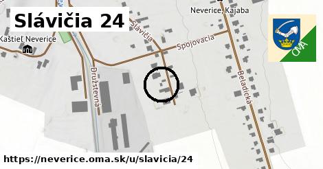 Slávičia 24, Neverice