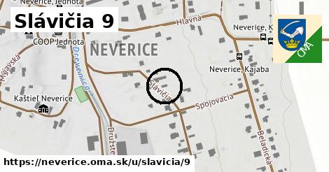 Slávičia 9, Neverice